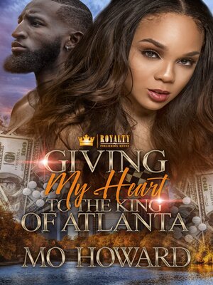 cover image of Giving My Heart to the King of Atlanta